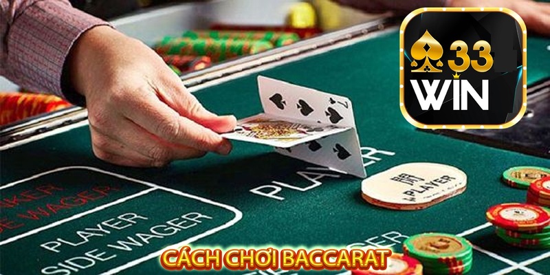 Baccarat 33win: Trải nghiệm đẳng cấp, chiến thắng vang dội